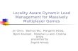 Locality Aware Dynamic Load Management for Massively Multiplayer Games