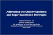 Addressing the Obesity Epidemic and Sugar-Sweetened Beverages