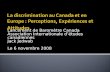 La discrimination au  Canada  et en Europe : Perceptions ,  Expériences  et  Attitudes