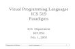 Visual Programming Languages ICS 519 Paradigms