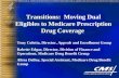 Transitions:  Moving Dual Eligibles to Medicare Prescription Drug Coverage