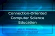 Connection-Oriented Computer Science Education