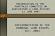 PRESENTATION TO THE  PORTFOLIO COMMITTEE ON AGRICULTURE & LAND AFFAIRS 12 JUNE 2007