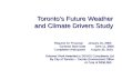 Toronto’s Future Weather  and Climate Drivers Study