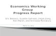 Economics Working Group  Progress Report