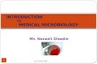 INTRODUCTION          TO    MEDICAL MICROBIOLOGY