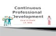 Continuous Professional  Development