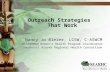 Outreach Strategies   That Work