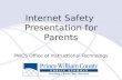 Internet Safety  Presentation for Parents