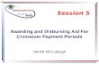 Awarding and Disbursing Aid For Crossover Payment Periods