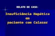 RELATO DE CASO: Insuficiência Hepática em paciente com Calazar