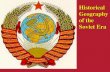 Historical Geography of the Soviet Era