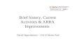 Brief history, Current Activities & ARRA Improvements