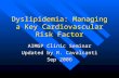 Dyslipidemia: Managing a Key Cardiovascular Risk Factor