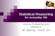 Statistical Reasoning for everyday life