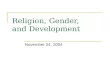 Religion, Gender,  and Development