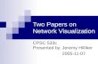 Two Papers on Network Visualization