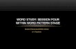 Word study: Session four Within word pattern stage