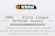 VBRA  - Elite League  Referee Survey
