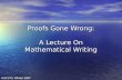 Proofs Gone Wrong: A Lecture On Mathematical Writing