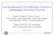 Comprehensive CD Uniformity Control in Lithography and Etch Process