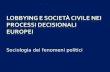 Lobbying e società civile nei processi decisionali europei