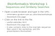 Bioinformatics Workshop 1 Sequences and Similarity Searches