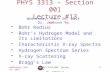 PHYS  3313  – Section 001 Lecture  #13