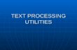 TEXT PROCESSING UTILITIES