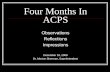 Four Months In ACPS