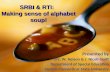 SRBI & RTI:   Making sense of alphabet soup!