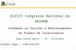 XLVIII Congresso Nacional da ABIPEM Cuidados na Escolha e Monitoramento de Fundos de Investimento