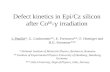 Defect kinetics in Epi /Cz silicon after Co 60 -  irradiation