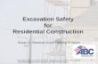Excavation Safety  for  Residential Construction  Susan B. Harwood Grant Training Program