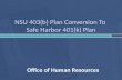 NSU 403(b) Plan Conversion To  Safe Harbor 401(k) Plan