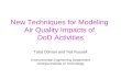 New Techniques for Modeling  Air Quality Impacts of  DoD Activities
