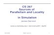 CS 267 Sources of  Parallelism and Locality  in Simulation