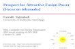 Prospect for Attractive Fusion Power (Focus on tokamaks)