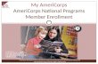 My AmeriCorps AmeriCorps National Programs Member Enrollment