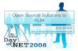Open Source Solutions to ALM