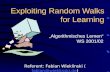 Exploiting Random Walks for Learning