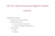 CSC 427: Data Structures and Algorithm Analysis Fall 2011