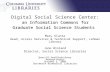 Digital Social Science Center: an Information Commons for  Graduate Social Science Students