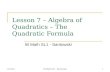 Lesson 7 – Algebra of Quadratics – The Quadratic Formula