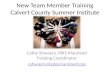 New Team Member Training Calvert County Summer Institute