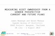 MEASURING ASSET OWNERSHIP FROM A GENDER PERSPECTIVE CURRENT AND FUTURE PLANS