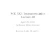 ME 322: Instrumentation Lecture 40