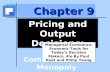 Pricing and Output Decisions: Perfect Competition and Monopoly