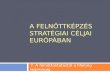 A felnőttképzés stratégiai céljai  európában