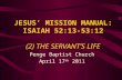 JESUS’ MISSION MANUAL: ISAIAH 52:13-53:12 (2) THE SERVANT’S LIFE